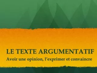 le texte argumentatif