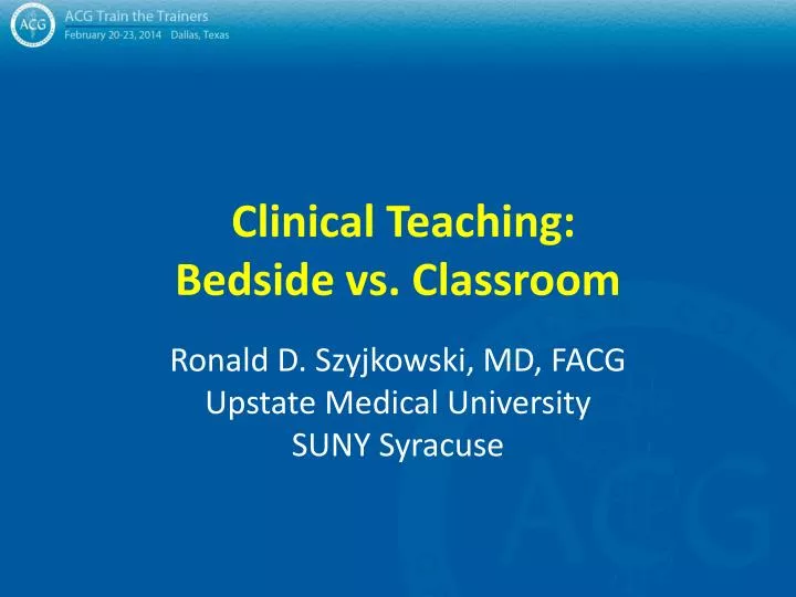clinical teaching bedside vs classroom