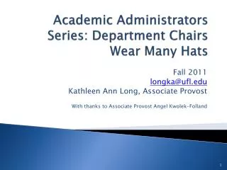 Academic Administrators Series: Department Chairs Wear Many Hats