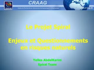 Le Projet Spiral Enjeux et Questionnements en risques naturels