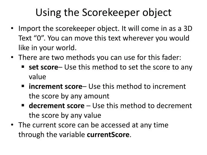 using the scorekeeper object