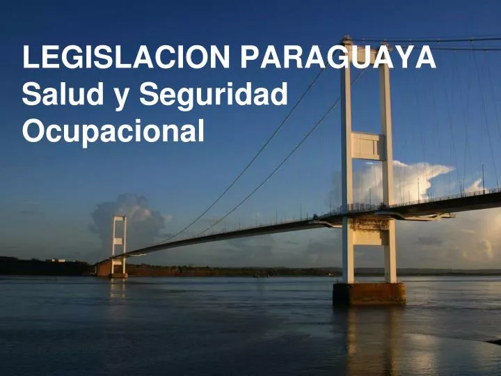 legislacion paraguaya salud y seguridad ocupacional