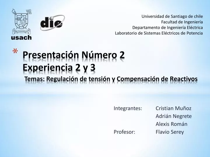 presentaci n n mero 2 experiencia 2 y 3 temas regulaci n de tensi n y compensaci n de reactivos