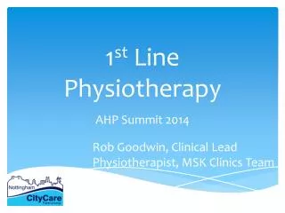 1 st Line Physiotherapy