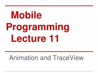 Mobile Programming Lecture 11