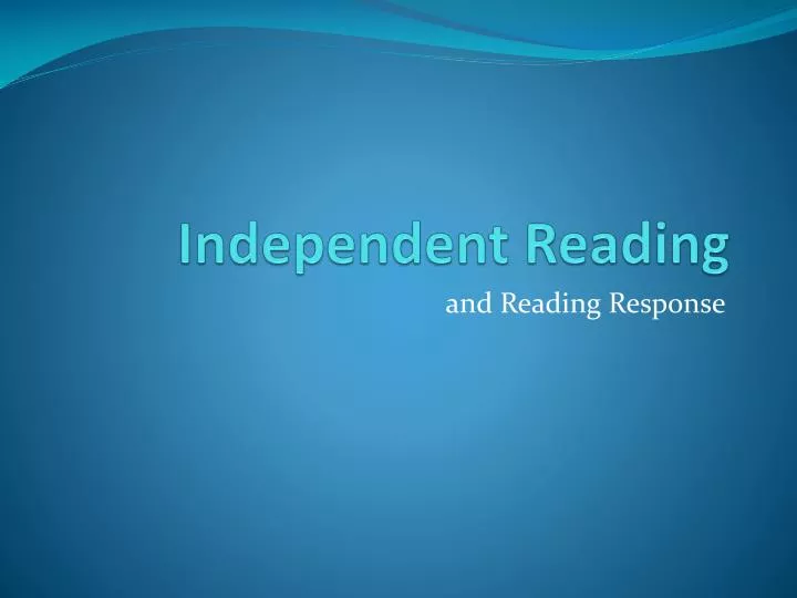 independent reading