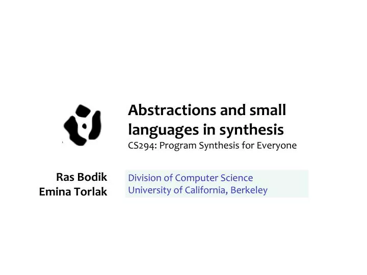 abstractions and small languages in synthesis cs294 program synthesis for everyone