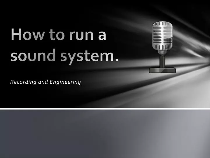 how to run a sound system
