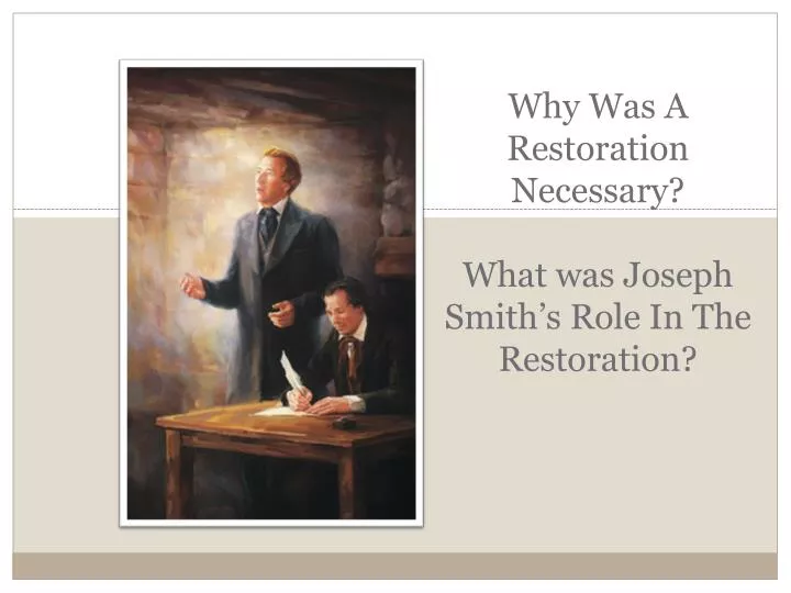 why was a restoration necessary what was joseph smith s role in the restoration