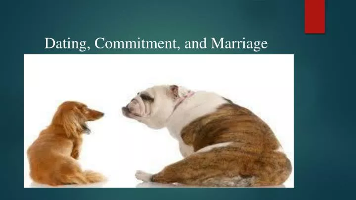 dating commitment and marriage