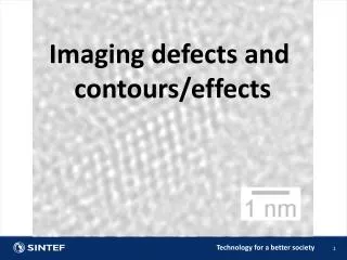 Imaging defects and contours/effects