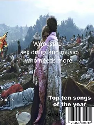 Woodstock sex drugs and music who needs more