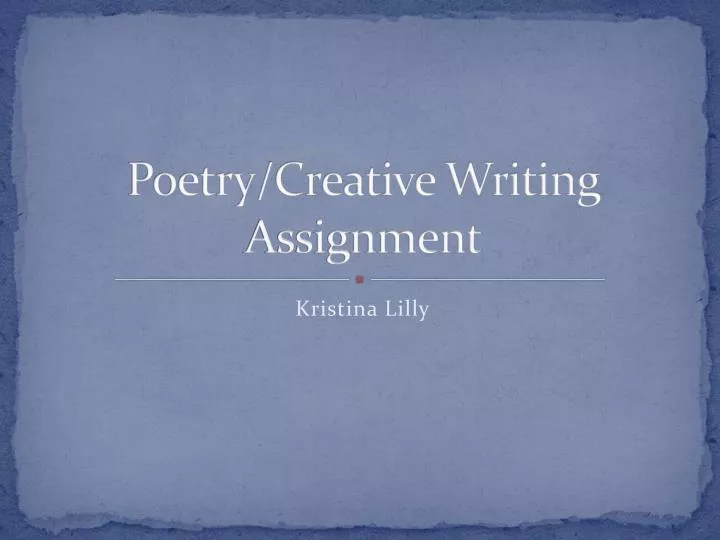 poetry creative writing assignment
