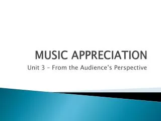 MUSIC APPRECIATION