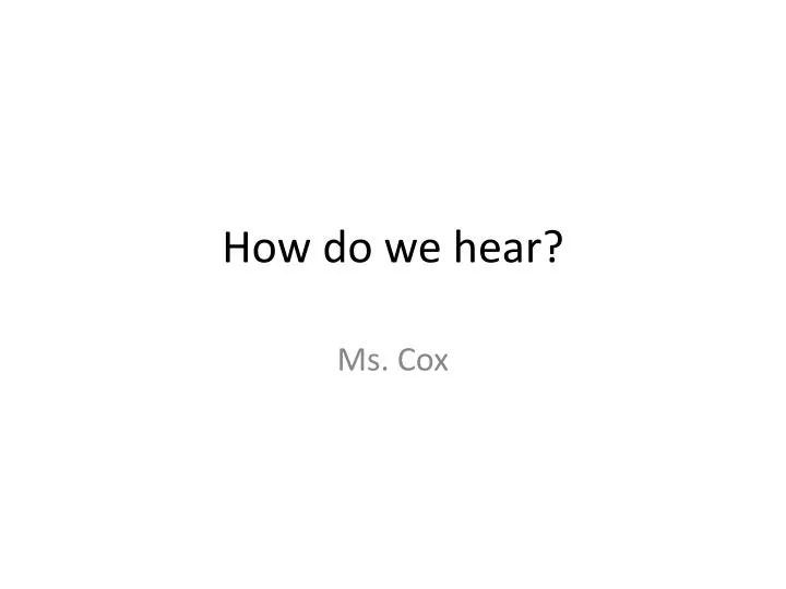 how do we hear