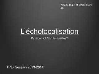 l cholocalisation