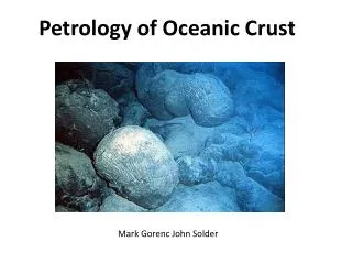 Petrology of Oceanic Crust