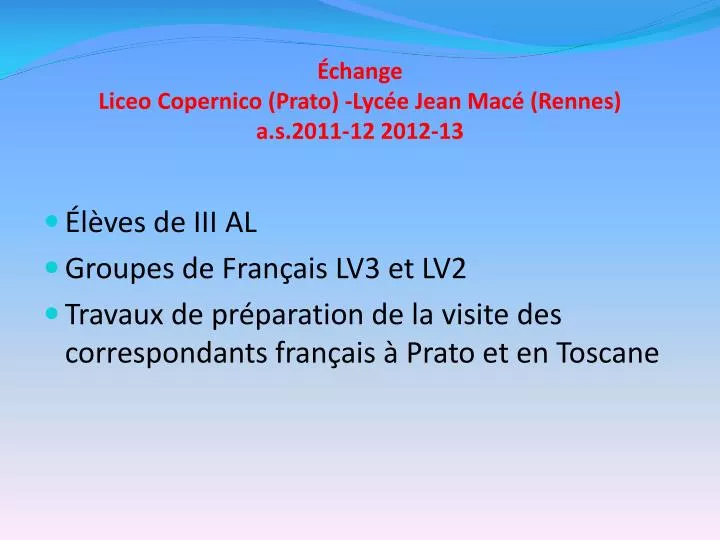 change liceo copernico prato lyc e jean mac rennes a s 201 1 12 2012 13
