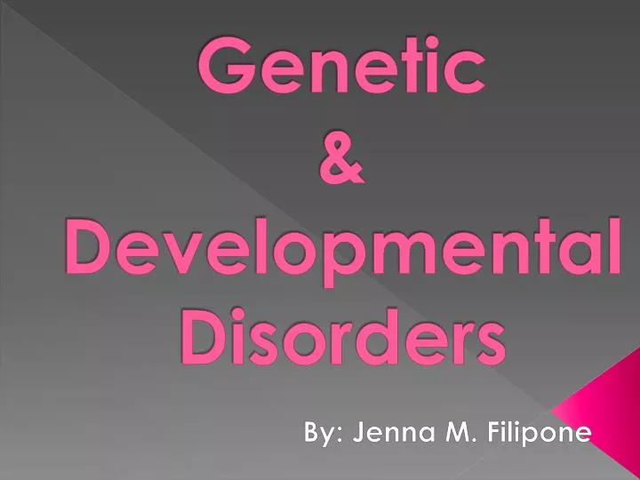 genetic developmental disorders