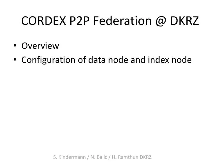 cordex p2p federation @ dkrz