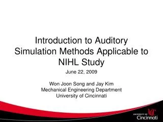 Introduction to Auditory Simulation Methods Applicable to NIHL Study