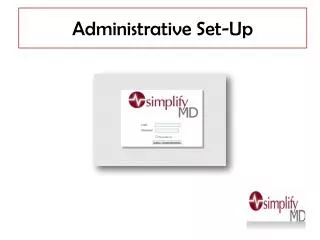 Administrative Set-Up