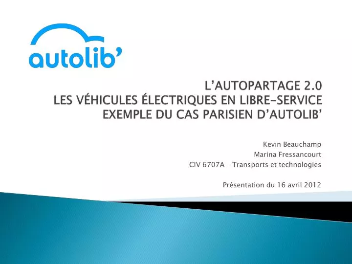 l autopartage 2 0 les v hicules lectriques en libre service exemple du cas parisien d autolib