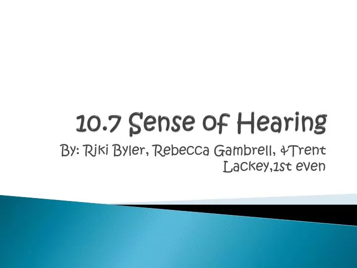 10 7 sense of hearing