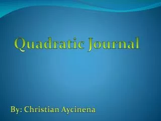 Quadratic Journal