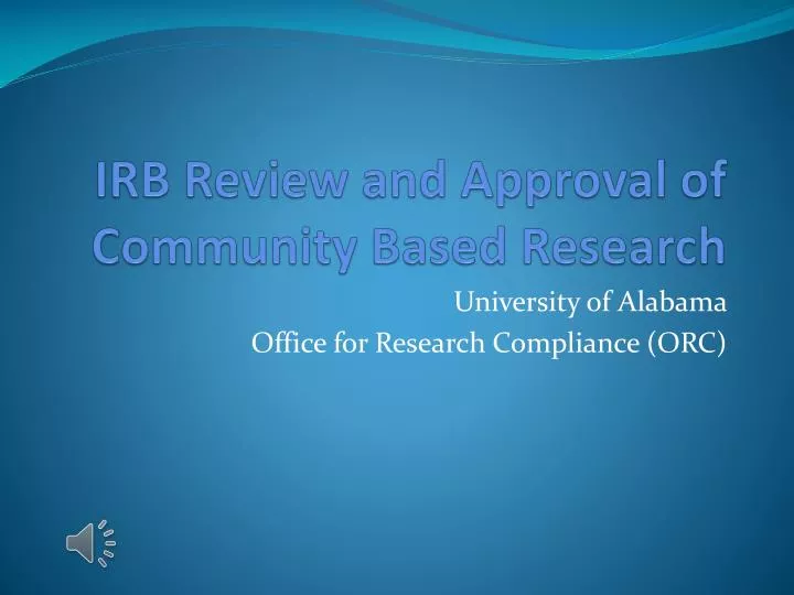 irb review and approval of community based research