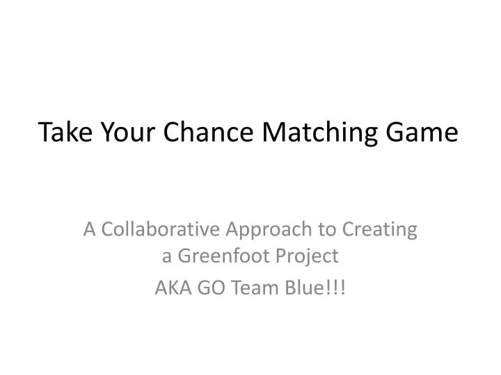 take your chance matching game