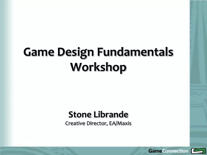 game design fundamentals workshop