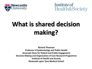 What is shared decision making?