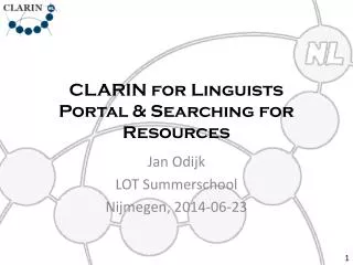 CLARIN for Linguists Portal &amp; Searching for Resources