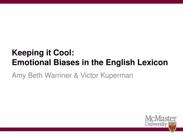 keeping it cool emotional biases in the english lexicon