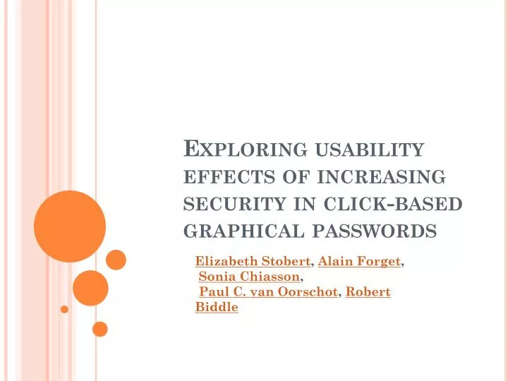 exploring usability effects of increasing security in click based graphical passwords