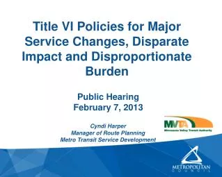 Title VI Policies for Major Service Changes, Disparate Impact and Disproportionate Burden
