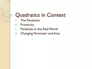 Quadratics in Context