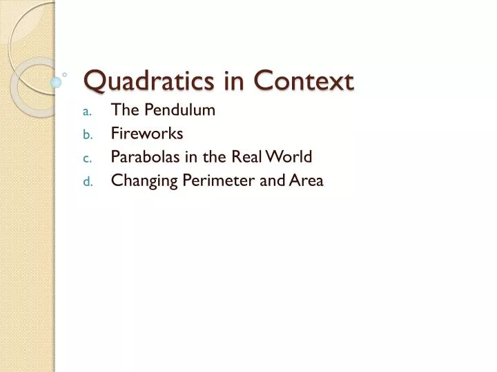quadratics in context