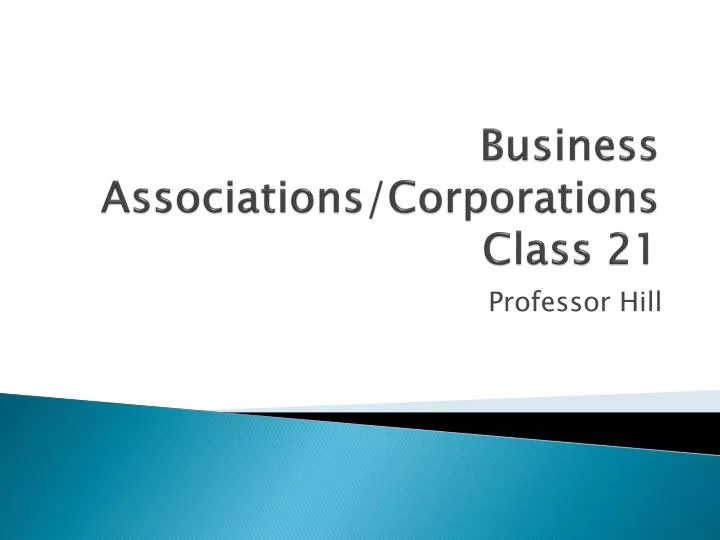 business associations corporations class 21