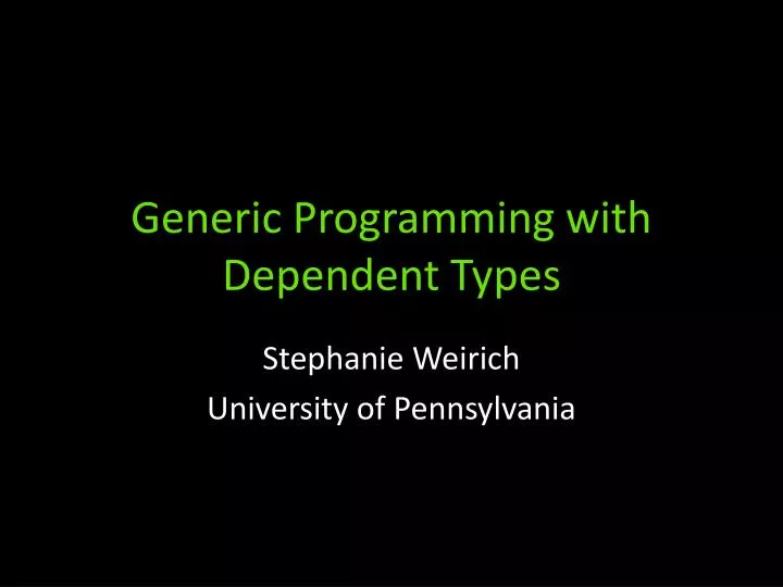 generic programming with dependent types