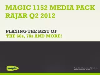 MAGIC 1152 MEDIA PACK RAJAR Q2 2012