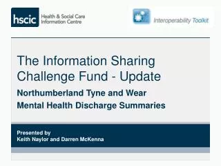The Information Sharing Challenge Fund - Update
