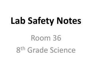 Lab Safety Notes