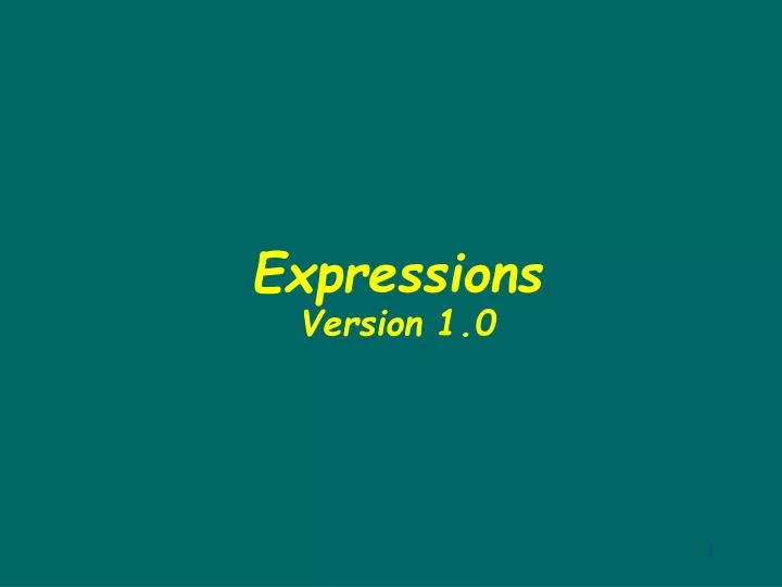 expressions version 1 0