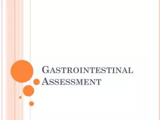 Gastrointestinal Assessment