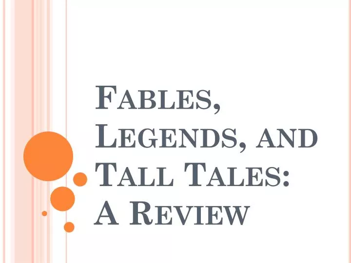 fables legends and tall tales a review