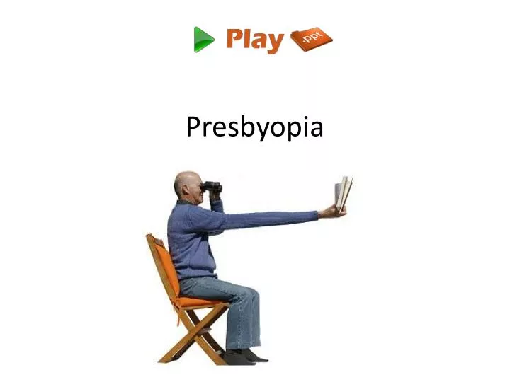 presbyopia