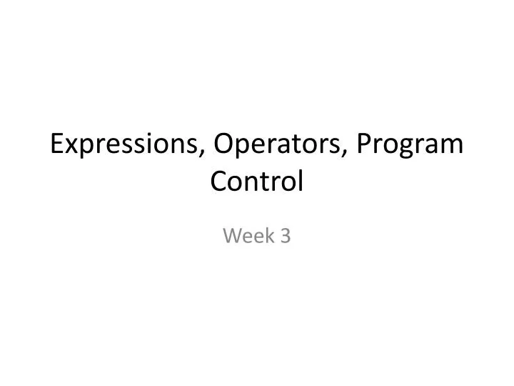 expressions operators program control