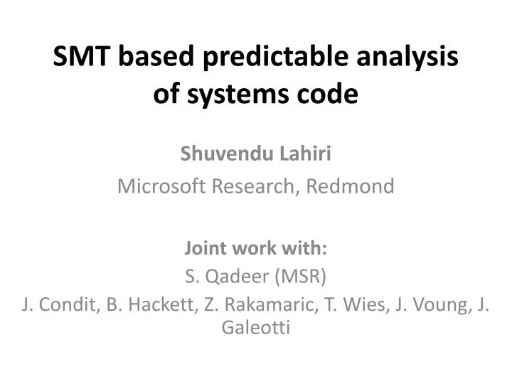 smt based predictable analysis of systems code